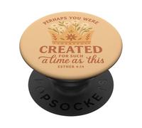 Esther 4:14 Created for A Time As This Crown Floral PopSockets PopGrip Adhésif