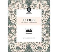 Esther by Lydia Brownback Lydia Brownback (Auteur)