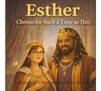Esther Chosen For Such a Time as This