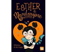 Esther Et Mandragore - D'amour Et De Magie