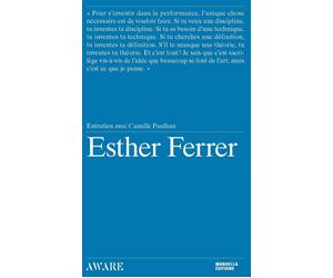 Esther Ferrer : entretien avec Camille Paulhan