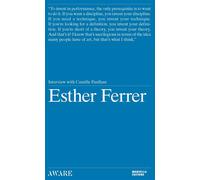 Esther Ferrer [VA] Interview by camille paulhan - Esther Ferrer - Manuella Eds - broché - Monographie