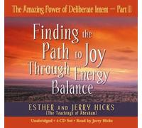 The Amazing Power of Deliberate Intent Esther Hicks, Jerry Hicks (Auteur)
