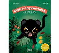 Esther la panthère est en colère Claire Clément (Auteur), Marie Paruit (Illustration)