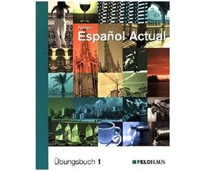 Esther Peleteir Español Actual / Español Actual: Übungsbuch 1. Spanisch (Poche)