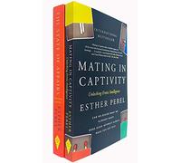 Esther Perel 2 livres Collectin Set (accouplement en captivité, l'état des lieux : repenser l'infidélité)