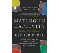 Esther Perel Mating in Captivity (Poche)