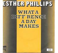 Esther Phillips - What a Diff'rence a Day makes - Turn around, look at me