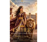Esther: Pour un temps comme celui-ci
