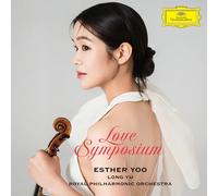 Esther Yoo, Royal Philharmonic Orchestra, Long Yu – Love Symposium