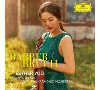 Esther Yoo, Royal Philharmonic Orchestra, Vasily P - Barber Bruch