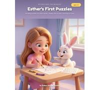 Esther's First Puzzles: 40 Easy Mazes, Dot-to-Dot and Counting Puzzles for Kids Ages 4-5