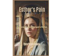 Esther's Pain: How one Woman Changed a Nation