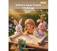 Esther's Super Puzzle Challenge: 48 Word Searches, Sudoku, Logic Puzzles and Secret Codes for Kids Ages 8-10