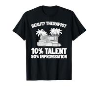Esthétique - Beauté Soins Esthéticienne T-Shirt