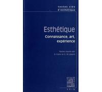 Esthétique - Connaissance, Art, Expérience