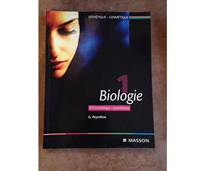 Esthétique-cosmétique BTS: Tome 1, Biologie