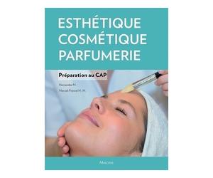 Esthétique, cosmétique, parfumerie. Préparation au cap Préparation au CAP, 12ème édition - Micheline Hernandez - Maloine - broché - Scolaire / Universitaire