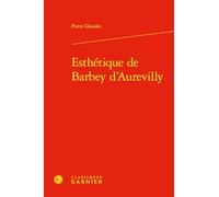 Esthétique de Barbey d'Aurevilly