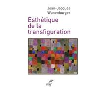 Esthétique de la transfiguration - Jean-Jacques Wunenburger - Cerf - broché - Essai