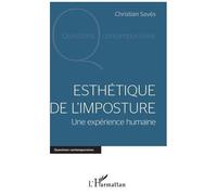 Esthétique De L'imposture - Une Expérience Humaine