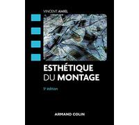 Esthétique du montage - 5e éd.