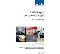 Esthétique en odontologie Marie-Violaine Berteretche (Auteur)