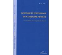 Esthétique et épistémologie du naturalisme abstrait