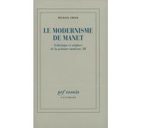 Esthétique et Origines de la peinture moderne, tome 3 : Le Modernisme de Manet