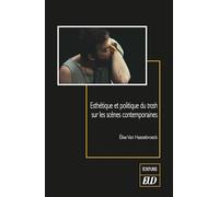 Esthétique et politique du trash sur les scènes contemporaines