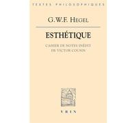 Esthétique : Cahier de notes inédit de Victor cousin