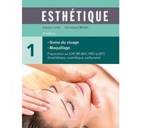 Esthétique tome 1 : soins du visage - maquillage 4ème édition - Sophie Ledet - Maloine - broché - Guide