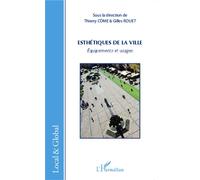 Esthétiques de la ville Equipements et usages - Gilles Rouet - L'harmattan - broché - Essai