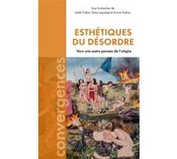 Esthétiques du désordre Aurore Turbiau (Editeur général), Samy Lagrange (Editeur général), Aurore Turbiau (Auteur)