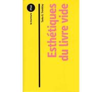 Esthétiques du livre vide - Tanka G. Tremblay - Du Murmure - broché - Essai