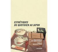 Esthétiques du quotidien au Japon