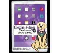 Estie Files: The Case Of Online Safety