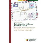 Estilística Nas Cartas De Monteiro Lobato