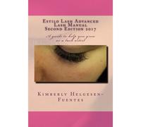 Estilo Lash Advanced Lash Manual Second Edition 2017