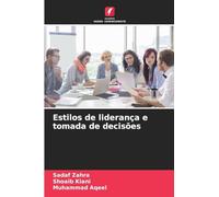 Estilos de liderança e tomada de decisões
