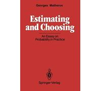 Estimating And Choosing