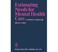 Estimating Needs For Mental Health Care