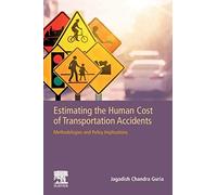 Estimating The Human Cost Of Transportation Accidents