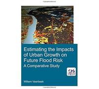 Estimating The Impacts Of Urban Growth On Future Flood Risk