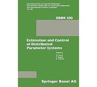 Estimation And Control Of Distributed Parameter Systems