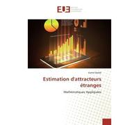 Estimation d'attracteurs étranges Mathématiques Appliquées - Kamel Djeddi - Universitaires Europeennes - broché - Etude