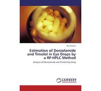 Estimation Of Dorzolamide And Timolol In Eye Drops By A Rp-Hplc Method