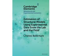 Estimation of Structural Models Using Experimental Data From the Lab and the Field