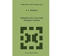 Estimators For Uncertain Dynamic Systems