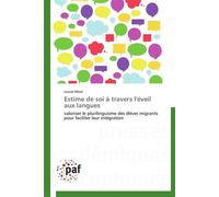Estime de soi à travers l'éveil aux langues - Laurence Moal - P.academiques Francophones - broché - Etude